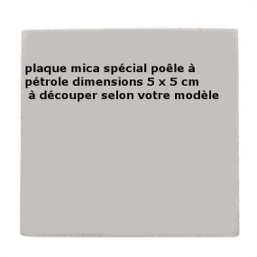 Plaque MICA à découper pour les poêle à pétrole ZIBRO KAMIN